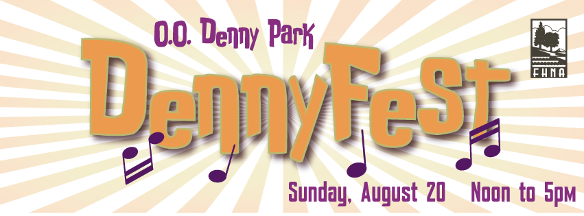 DennyFest is happening! Sunday Aug 20 noon-5pm